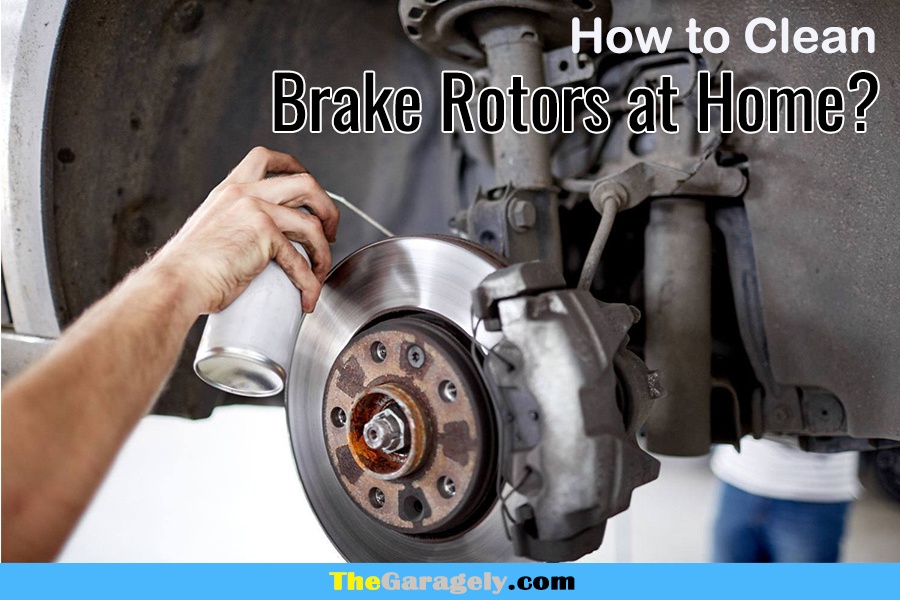 how to clean brake rotors