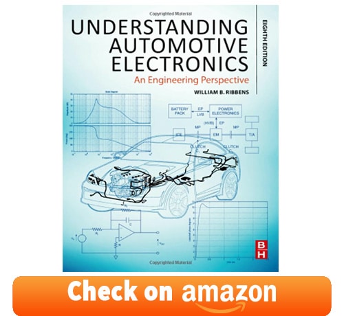 auto mechanic book: Understanding Automotive Electronics: An Engineering Perspective by William Ribbens