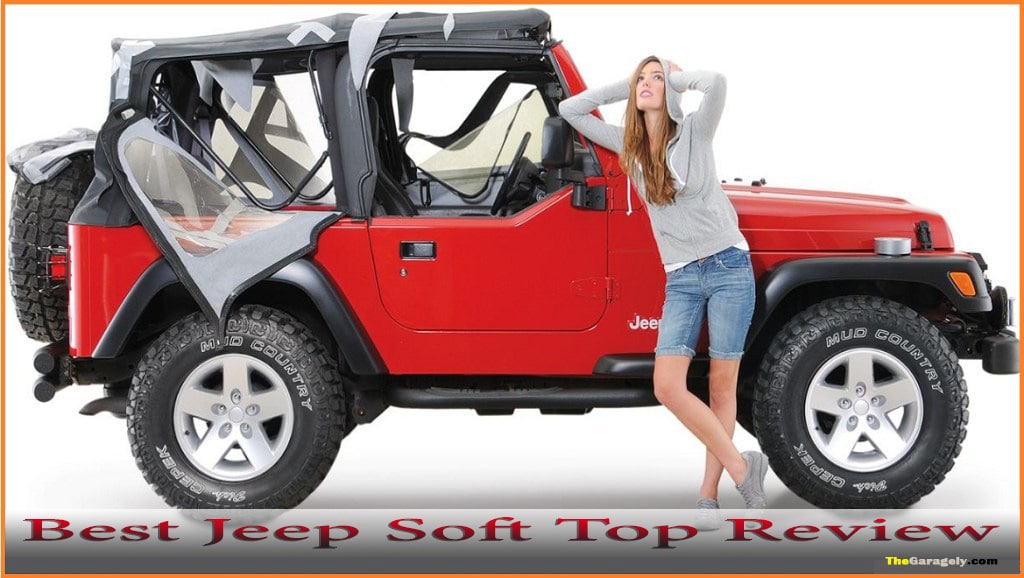 Best Jeep Soft Top Review