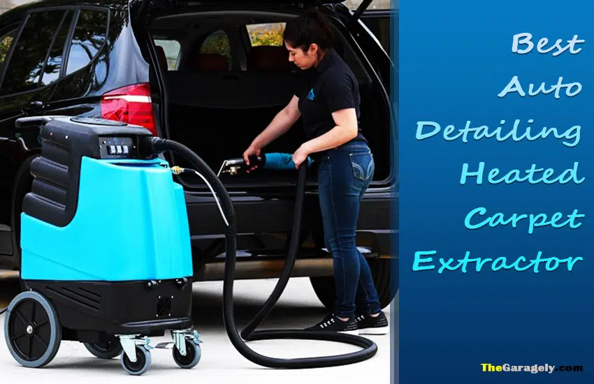 Best Auto Detailing Heated Carpet Extractor