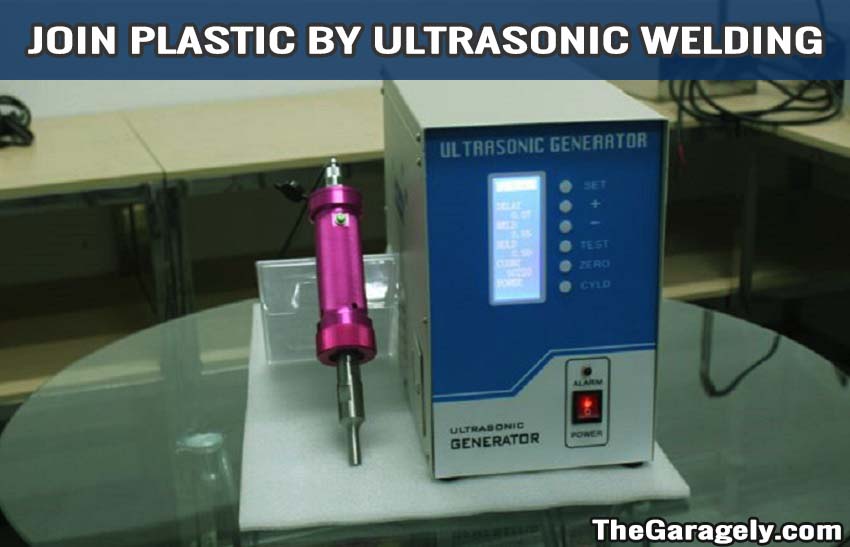 Ultrasonic Welding for plastic