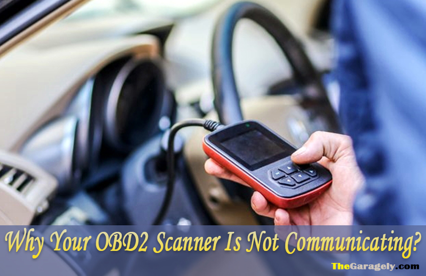 Why Your OBD2 Scanner is not Communicating