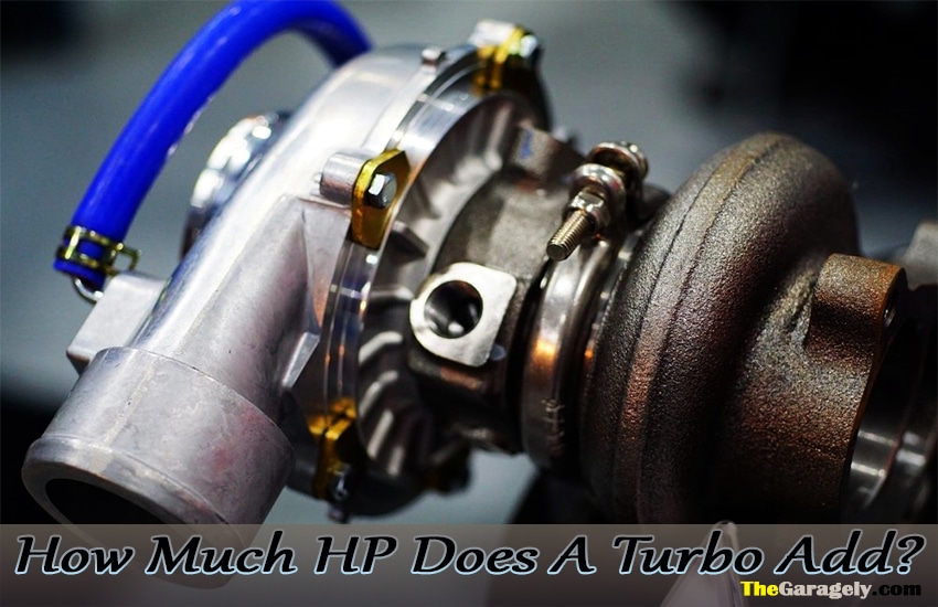 How Much HP Does A Turbo Add 