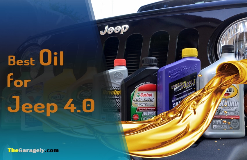 The Best Oil for Jeep 4.0