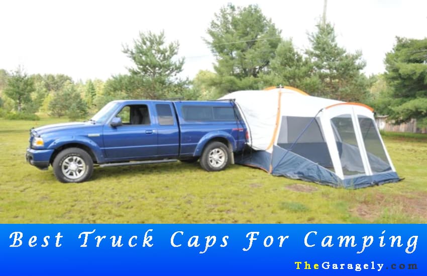 Best truck caps for camping